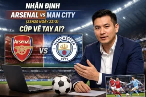 Nhận định Arsenal vs Man City
